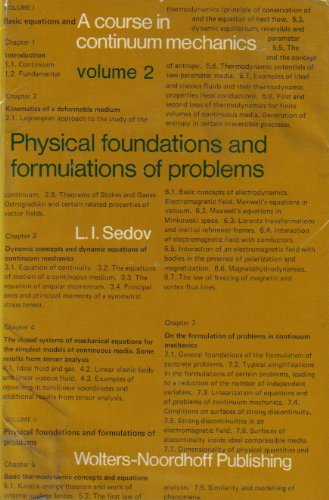 Beispielbild fr Physical Foundations and Formulations of Problems. Course in Continuum Mechanics Volume 2 zum Verkauf von Zubal-Books, Since 1961