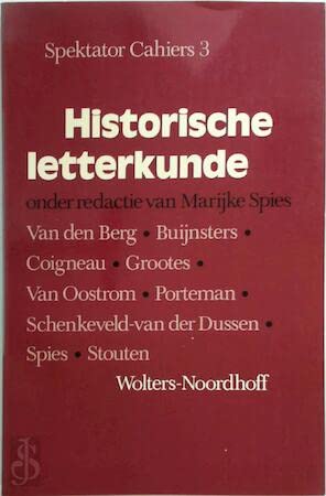 Stock image for Historische letterkunde: Facetten van vakbeoefening (Spektator cahiers) (Dutch Edition) for sale by Yellowed Leaves Antique & Vintage Books
