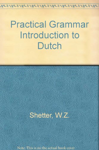 9789001819903: Practical Grammar Introduction to Dutch