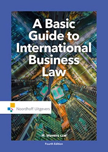 9789001862732: A basic guide to international business law