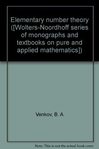 9789001896201: Elementary number theory ([Wolters-Noordhoff series of monographs and textbooks on pure and applied mathematics])