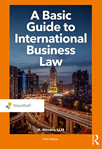 9789001899783: A Basic Guide to International Business Law (Routledge-Noordhoff International Editions)