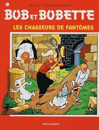 "bob & bobette t.70; les chasseurs de fantÃ´mes" (9789002000577) by [???]