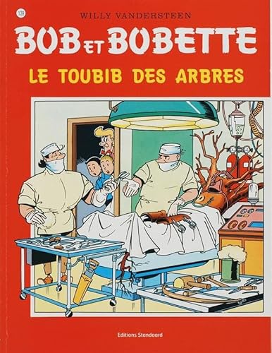 Stock image for Le toubib des arbres (Bob et Bobette (139)) for sale by WorldofBooks