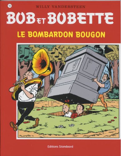 Stock image for Le bombardon bougon (Bob et Bobette, 160) for sale by WorldofBooks