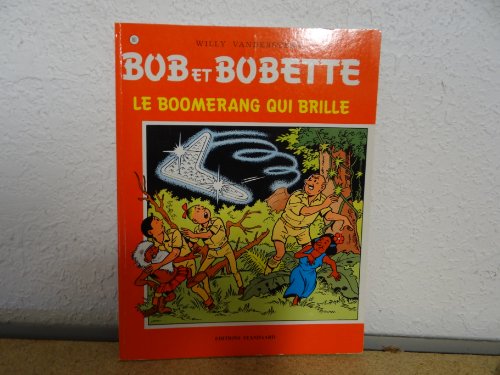 Stock image for BOB ET BOBETTE - LE BOOMERANG QUI BRILLE - for sale by .G.D.
