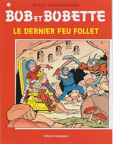 Stock image for Le dernier feu follet (Bob et Bobette (172)) for sale by WorldofBooks