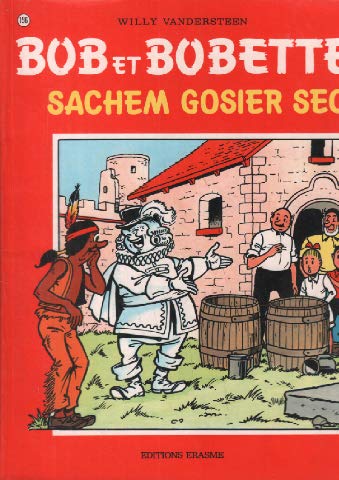 Stock image for Bob et Bobette, Sachem gosier sec for sale by medimops