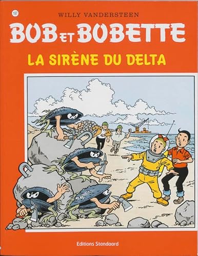 Stock image for BOB ET BOBETTE - LA SIRENE DU DELTA - for sale by .G.D.