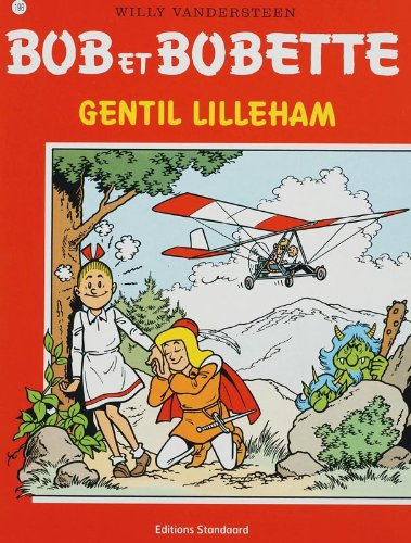 "bob & bobette t.198; gentil lilleham" (9789002018206) by [???]
