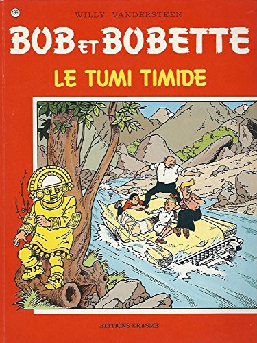 "bob & bobette t.199; le tumi timide" (9789002018275) by Willy Vandersteen