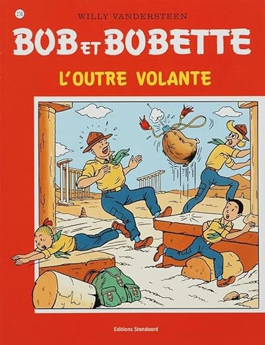 "bob & bobette t.216; l'outre volante" (9789002019548) by Willy Vandersteen