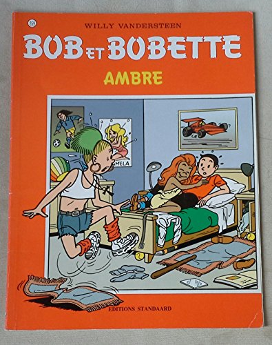 "bob & bobette; l'enfant d'ambre" (9789002020599) by Willy Vandersteen