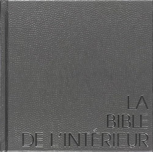 Beispielbild fr La bible de l'intrieur zum Verkauf von Ammareal