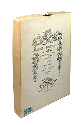Stock image for Fine Bouche: A History of the Restaurant in France for sale by Irish Booksellers