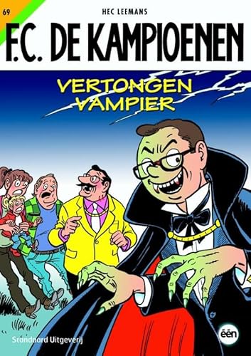 Vertongen vampier (FC De Kampioenen, Band 69) - Leemans, Hec
