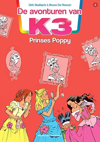 Beispielbild fr Prinses Poppy (De avonturen van K3, Band 2) zum Verkauf von Buchpark