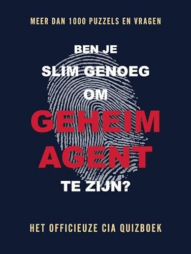 Stock image for Ben jij slim genoeg om geheim agent te zijn?: het officieuze CIA-quizboek for sale by Buchpark