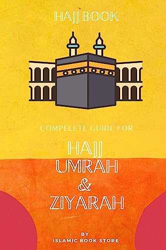 Beispielbild fr Hajj Book : Complete Guide for Hajj Umrah & Ziyarah [ Pocket Size ] zum Verkauf von GreatBookPrices