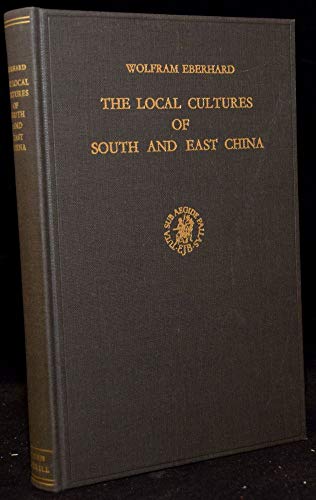 9789004005167: Local Cultures of South and East China