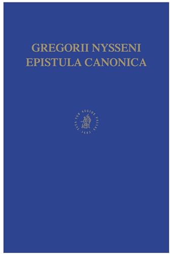 Gregorii Nysseni Opera. Volumen IX: Sermones. Pars I. Ediderunt Gunterus Heil, Adrianus van Heck,...