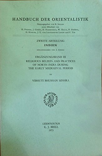 9789004036109: Religious Beliefs and Practices of North India During the Early Mediaeval Period (Asian Studies)