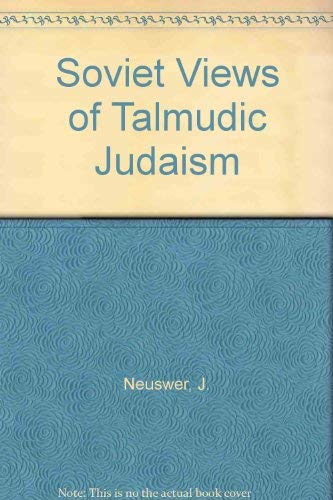 Beispielbild fr Soviet Views of Talmudic Judaism: Five Papers by Yu. A. Solodukho in English Translation [Studies in Judaism in Late Antiquity from the First to the Seventh Century] zum Verkauf von Windows Booksellers