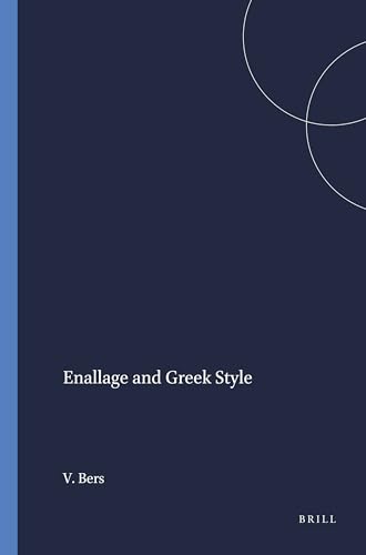 ENALLAGE AND GREEK STYLE