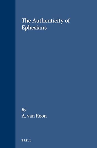 9789004039711: The Authenticity of Ephesians: 39 (Novum Testamentum, Supplements)