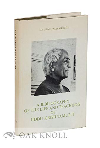 A Bibliography of the Life and Teachings of Jiddu Krishnamurti