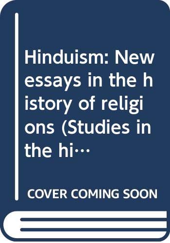 Imagen de archivo de Hinduism : New Essays in the History of Religions a la venta por Better World Books