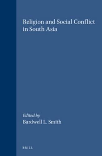 9789004045101: Religion and Social Conflict in South Asia: 22 (International Studies in Sociology and Social Anthropology)