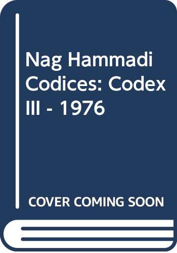 Beispielbild fr Nag Hammadi Codices: Codex III - 1976 zum Verkauf von Books From California