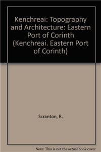 9789004048867: Topography and Architecture: 1 (Kenchreai - Eastern Port of Corinth)