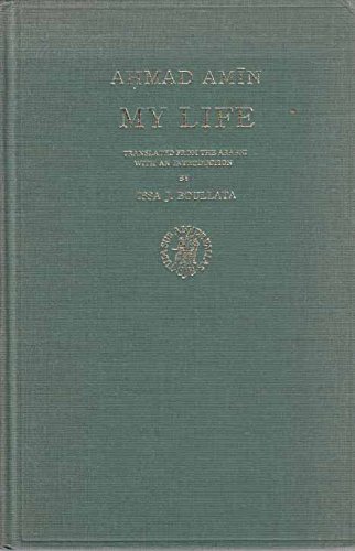 My Life: The Autobiography of an Egyptian Scholar, Writer and Cultural Leader