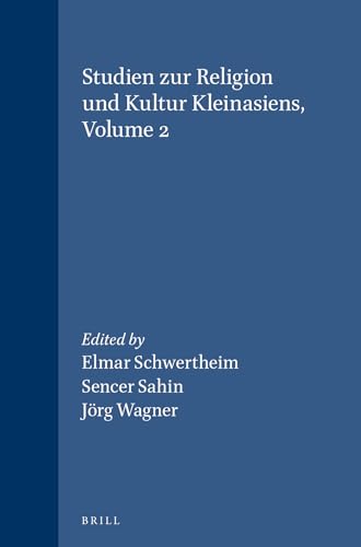 Imagen de archivo de Studien Zur Religion Und Kultur Kleinasiens: Festschrift Fur Friedrich Karl Dorner Zum 65 a la venta por Revaluation Books