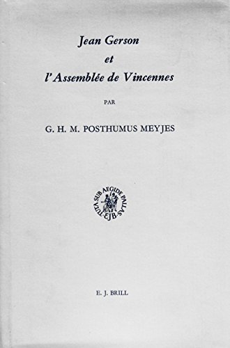 Stock image for Jean Gerson et L'Assemblee de Vincennes (1329) [Studies in Medieval and Reformation Thought] for sale by Windows Booksellers