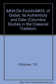 9789004057937: The De Excidio of Gildas: Its Authenticity and Date