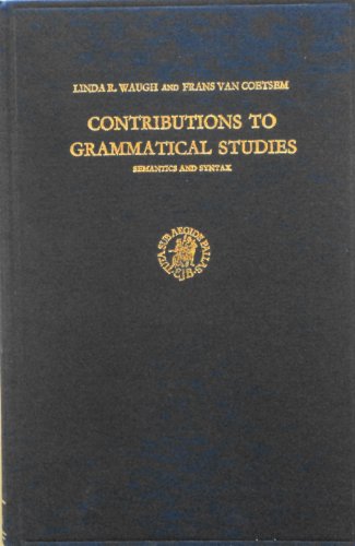 Stock image for Contributions to Grammatical Studies: Semantics and Syntax for sale by Daedalus Books