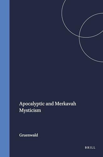 9789004059597: Apocalyptic and Merkavah Mysticism (Arbeiten Zur Geschichte Des Antiken Judentums Und Des Urchristentums)