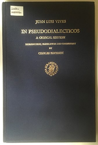 Imagen de archivo de J.L. Vives: In Pseudodialecticos (Studies in Medieval and Reformation Traditions) a la venta por Redux Books