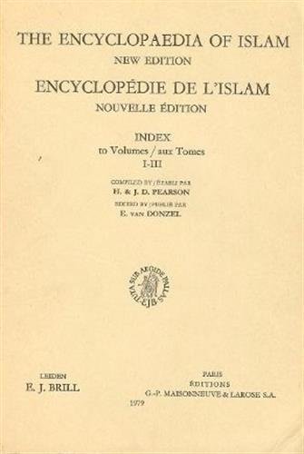 Encyclopedia of Islam: Index to Volumes 1-3