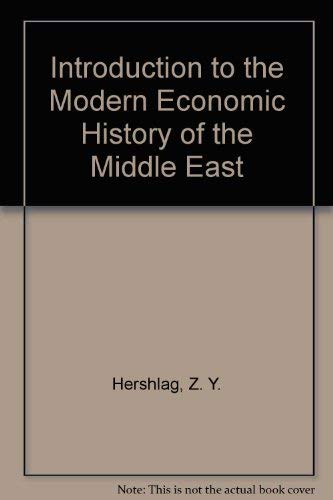 Beispielbild fr Introduction to the modern economic history of the Middle East. zum Verkauf von Kloof Booksellers & Scientia Verlag