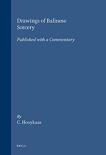 9789004061613: Drawings of Balinese Sorcery: Published with a Commentary: 1 (Iconography of Religions)