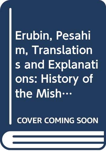 Beispielbild fr A History of the Mishnaic Law of Appointed Times, Part 2: Erubin, Pesahim, Translation and Explanation [Studies in Judaism in Late Antiquity, vol. 34, Part 2] zum Verkauf von Windows Booksellers