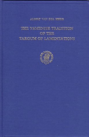Imagen de archivo de The Yemenite Tradition of the Targum of Lamentations: Critical Text and Analysis of the Variant Readings (Studia Post-Biblica) a la venta por HPB-Red