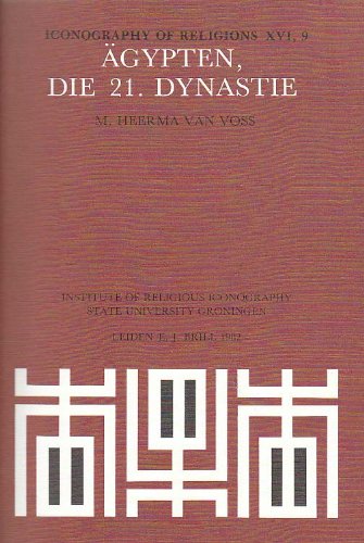 Stock image for Agypten, Die 21 - Dynastie: Dynastie (Iconography of Religions) for sale by D2D Books