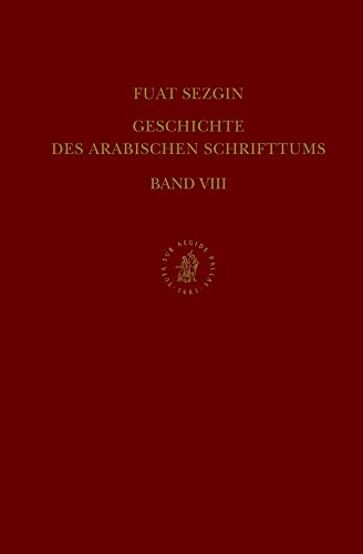9789004068674: Geschichte des arabischen Schrifttums, Band VIII: Lexikographie. Bis ca. 430 H: 8