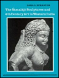 9789004069411: The Samalaji Sculptures and 6th Century Art in Western India (Studies in South Asian Culture , No 11)