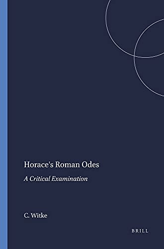 Beispielbild für Horace's Roman Odes : A Critical Examination zum Verkauf von Better World Books